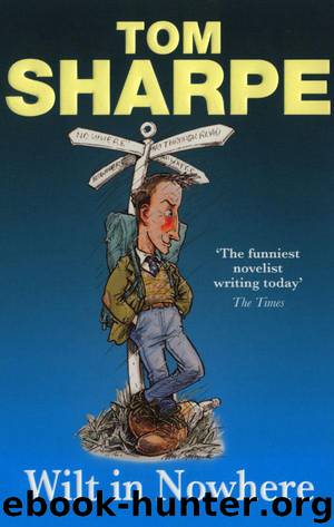 Tom Sharpe by Wilt in Nowhere
