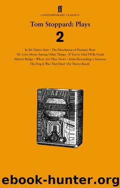 Tom Stoppard Plays 2 by Tom Stoppard