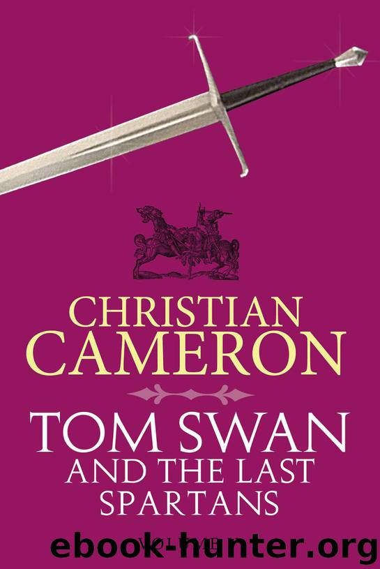 Tom Swan and the Last Spartans - Part Five by Christian Cameron