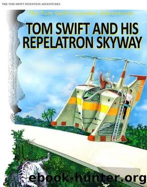 Tom Swift and His Repelatron Skyway by Victor Appleton II