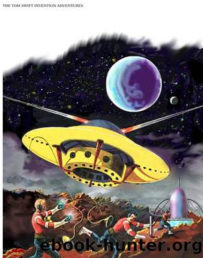 Tom Swift on the Phantom Satellite by Victor Appleton II