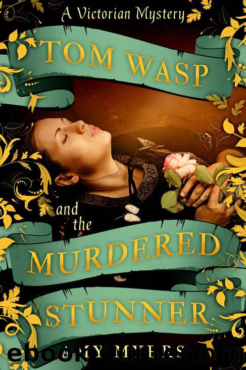 Tom Wasp and the Murdered Stunner by Myers Amy