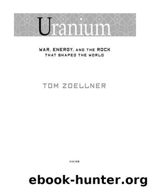 Tom Zoellner by Uranium - Rock That Shaped the World