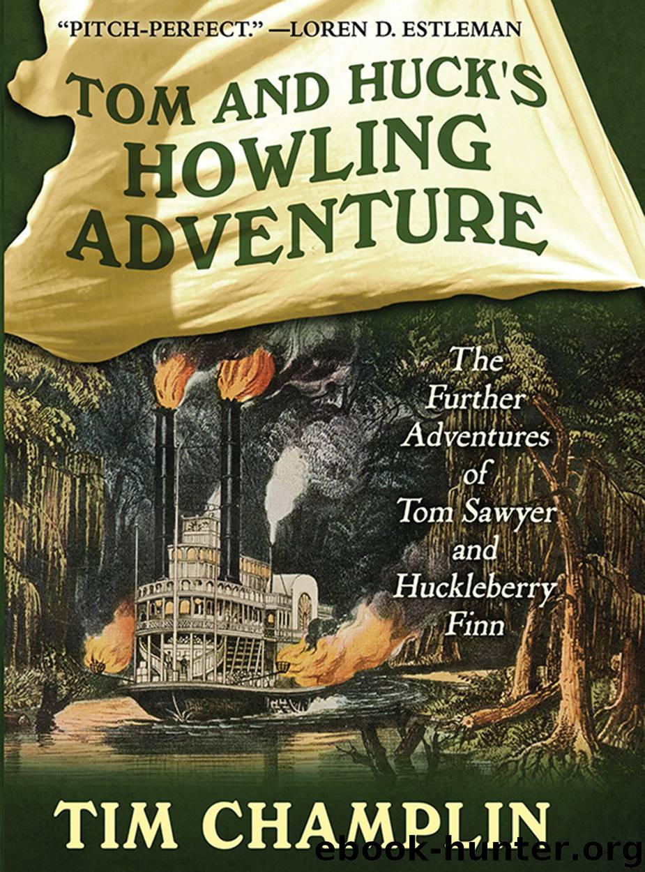 Tom and Huck's Howling Adventure by Tim Champlin