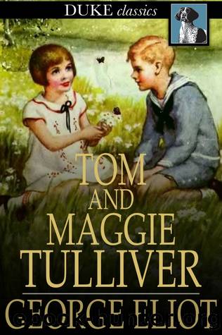 Tom and Maggie Tulliver by George Eliot