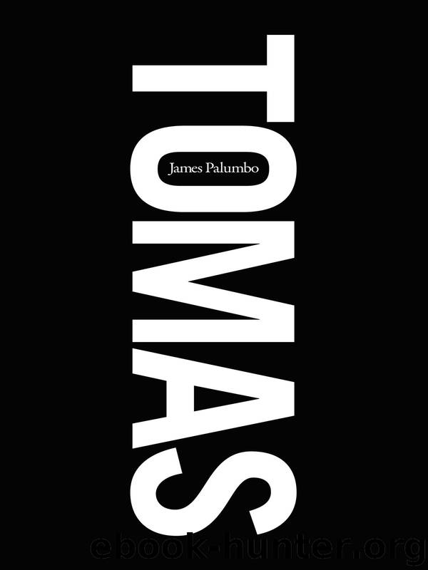 Tomas by James Palumbo