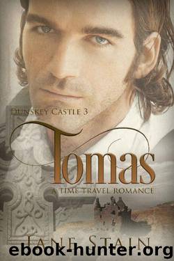 Tomas: A Time Travel Romance (Dunskey Castle Book 3) by Jane Stain