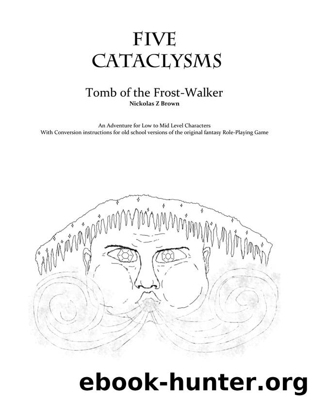 Tomb of the Frost-Walker (5C) by Unknown