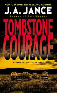 Tombstone Courage by J. A. Jance