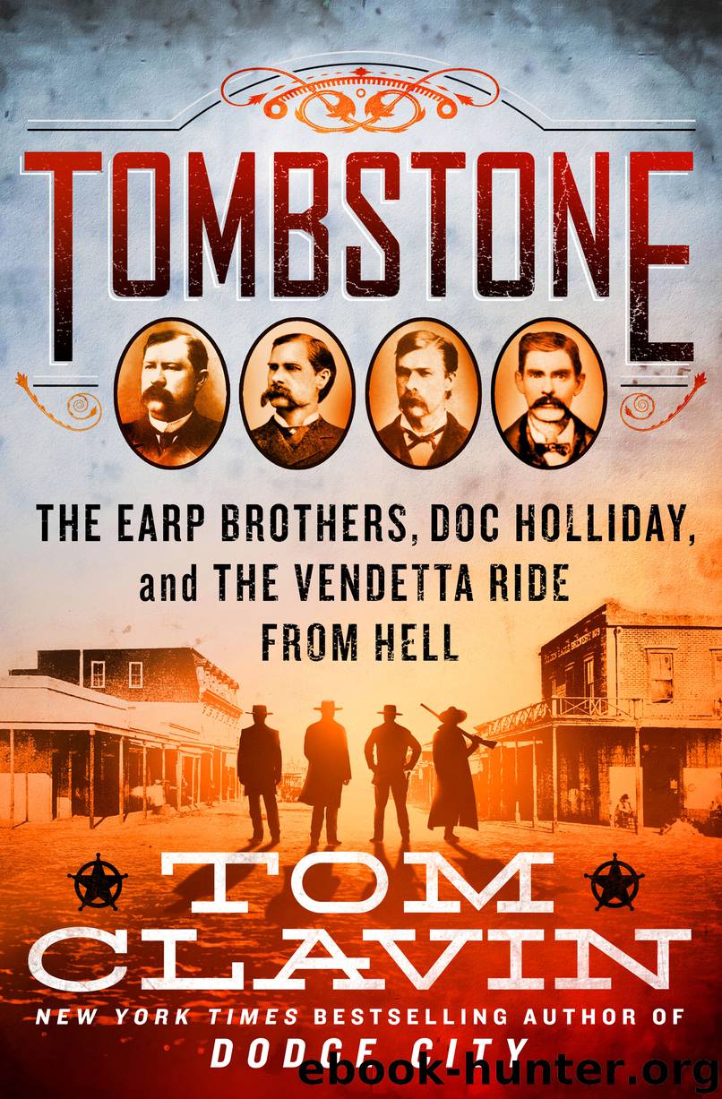Tombstone by Tom Clavin