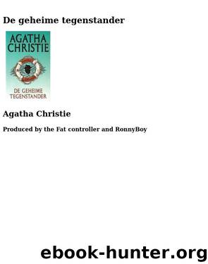 Tommy En Tuppence (1922) De Geheime Tegenstander (The Secret Adversery) by Christie Agatha