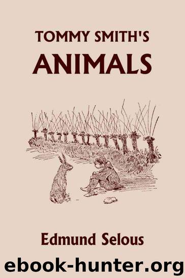 Tommy Smith's Animals (Yesterday's Classics) by Selous Edmund