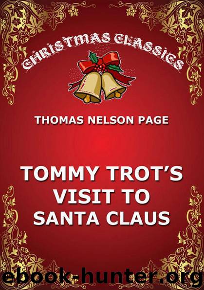 Tommy Trot's Visit To Santa Claus by Thomas Nelson Page
