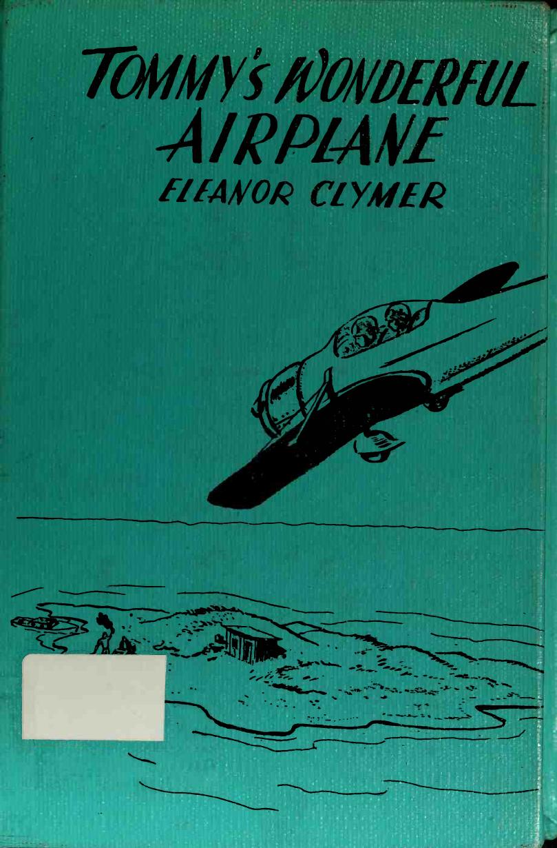 Tommy's wonderful airplane by Clymer Eleanor 1906-2001