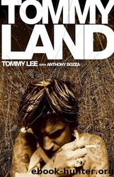 Tommyland by Tommy Lee