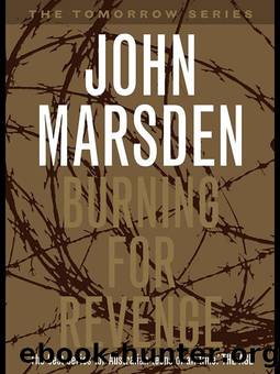 Tomorrow - 05 - Burning for Revenge by John Marsden