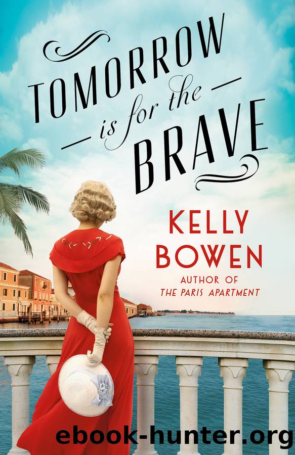 Tomorrow Is for the Brave by Kelly Bowen