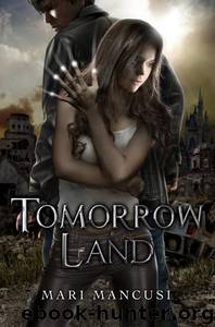 Tomorrow Land by Mari Mancusi