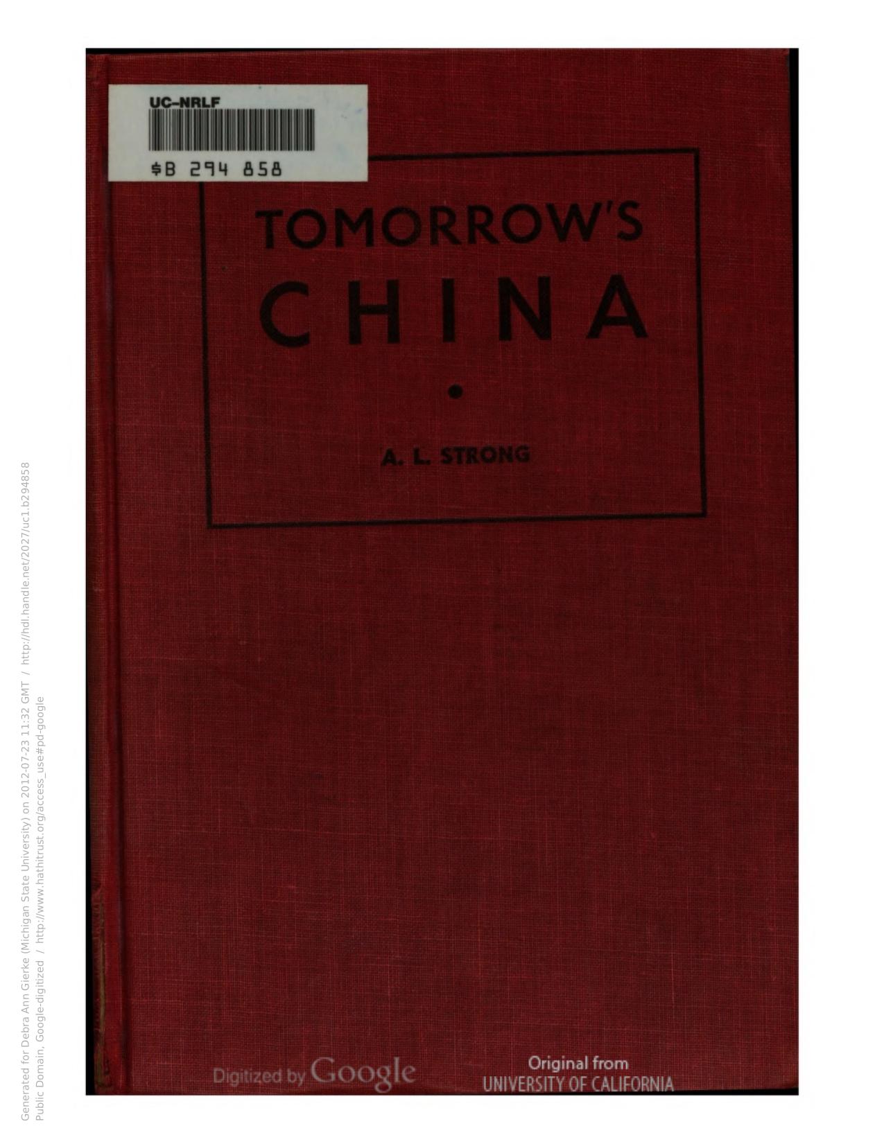 Tomorrow's China. by Strong Anna Louise 1885-1970