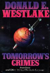 Tomorrow's Crimes by Donald E. Westlake