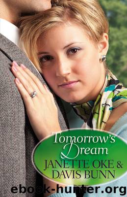 Tomorrow's Dream by Janette Oke & Davis Bunn