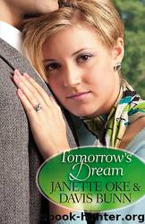 Tomorrow's Dream by Janette Oke