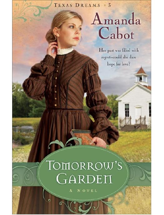 Tomorrow's Garden by Amanda Cabot