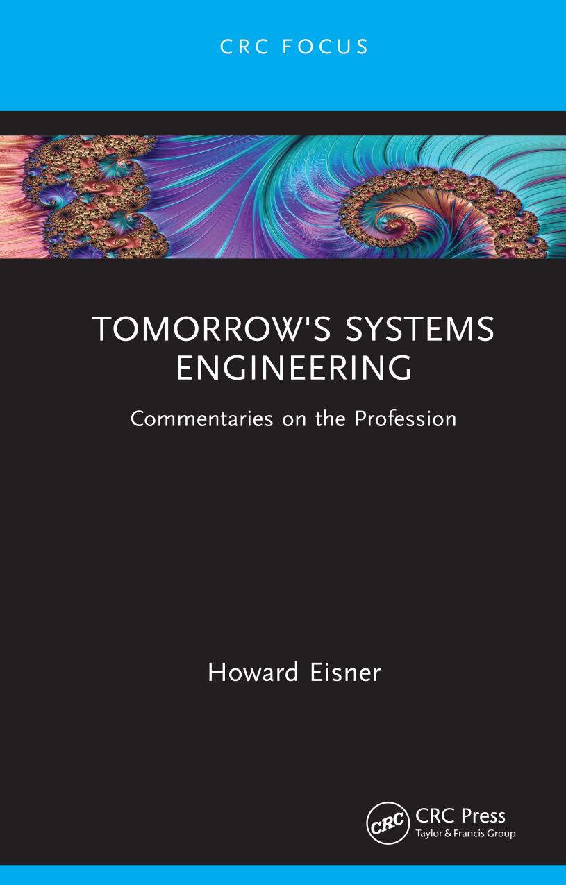 Tomorrow's Systems Engineering: Commentaries on the Profession by Howard Eisner