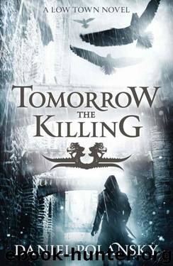 Tomorrow, the Killing by Polansky Daniel