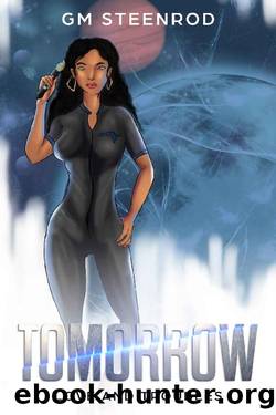 Tomorrow- Love and Troubles by GM Steenrod