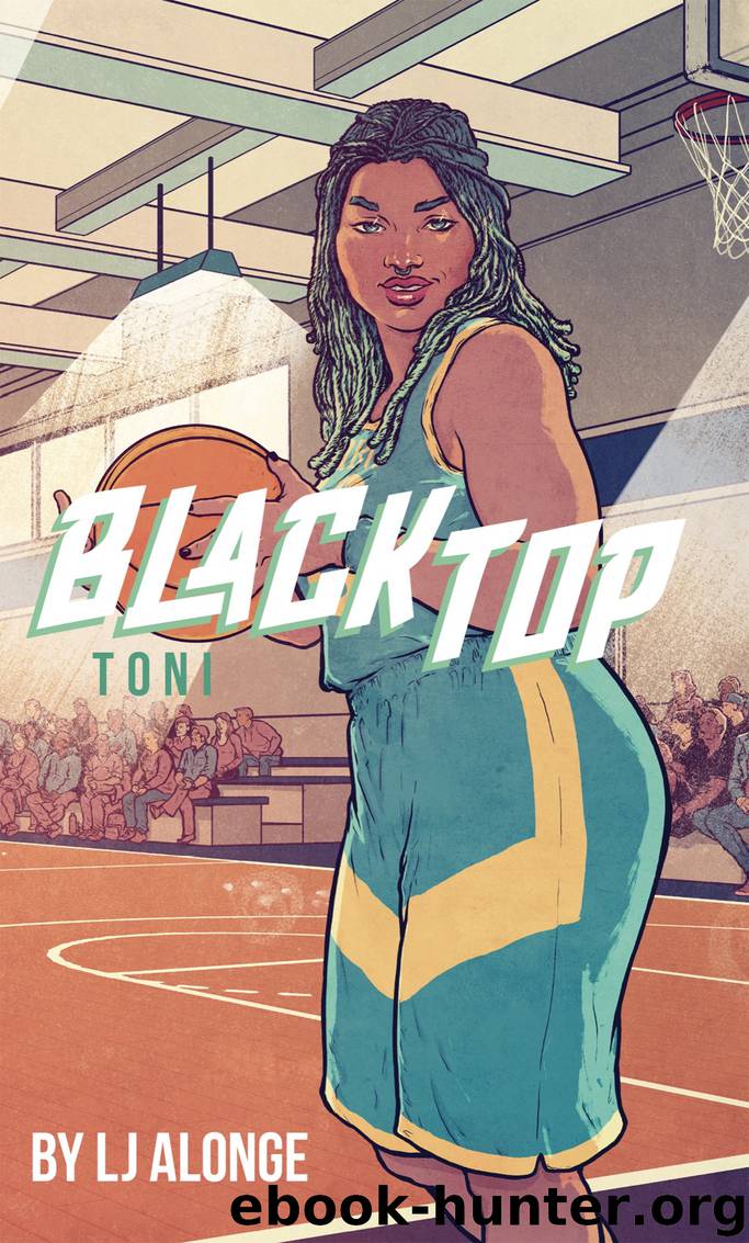 Toni #4 by LJ Alonge