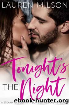 Tonight's The Night (Night #5) by Lauren Milson
