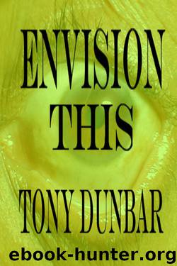 Tony Dunbar - Tubby Dubonnet 00.5 - Envision This