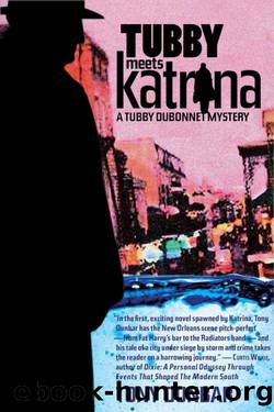 Tony Dunbar - Tubby Dubonnet 07 - Tubby Meets Katrina by Tony Dunbar
