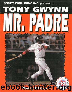 Tony Gwynn by Barry Bloom