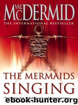Tony Hill & Carol Jordan - 01 - Mermaids Singing by Val McDermid