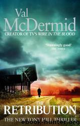 Tony Hill & Carol Jordan - 07 - The Retribution by Val McDermid