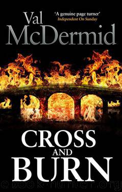 Tony Hill u Carol Jordan 08 - Cross and Burn by Val McDermid