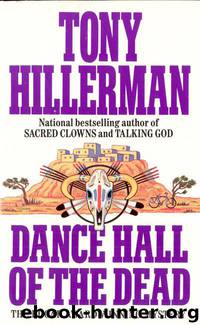 Tony Hillerman - Leaphorn & Chee 02 - Dance Hall of the Dead by Tony Hillerman