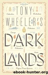 Tony Wheeler's Dark Lands1 by Tony Wheeler