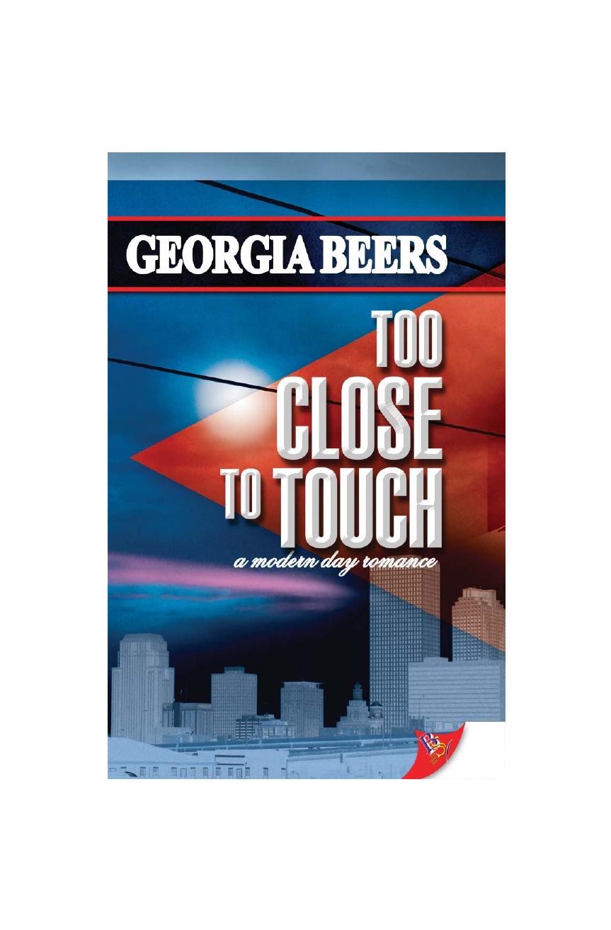 Too Close to Touch by Georgia Beers