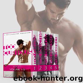 Too Curious Complete Series (Books 1-5) Box Set Romance Series: (An Alpha Billionaire Romance Series) by Brooke Kinsley