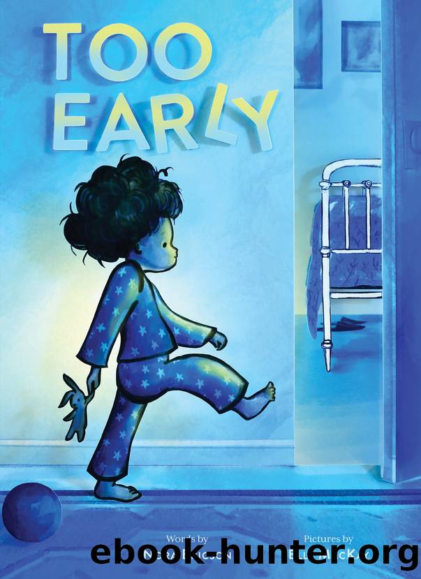 Too Early by Nora Ericson