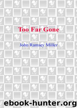 Too Far Gone by John Ramsey Miller