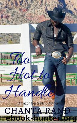 Too Hot to Handle by Chanta Rand
