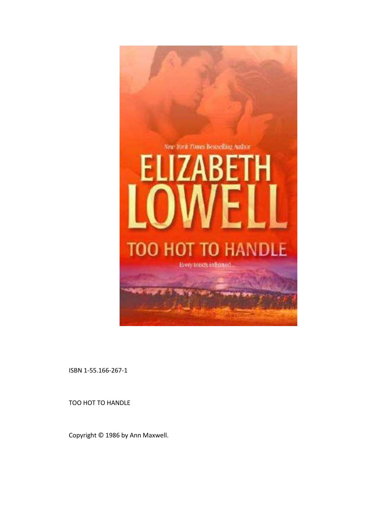 Too Hot to Handle by Elizabeth Lowell