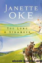 Too Long a Stranger (Women of the West) by Janette Oke