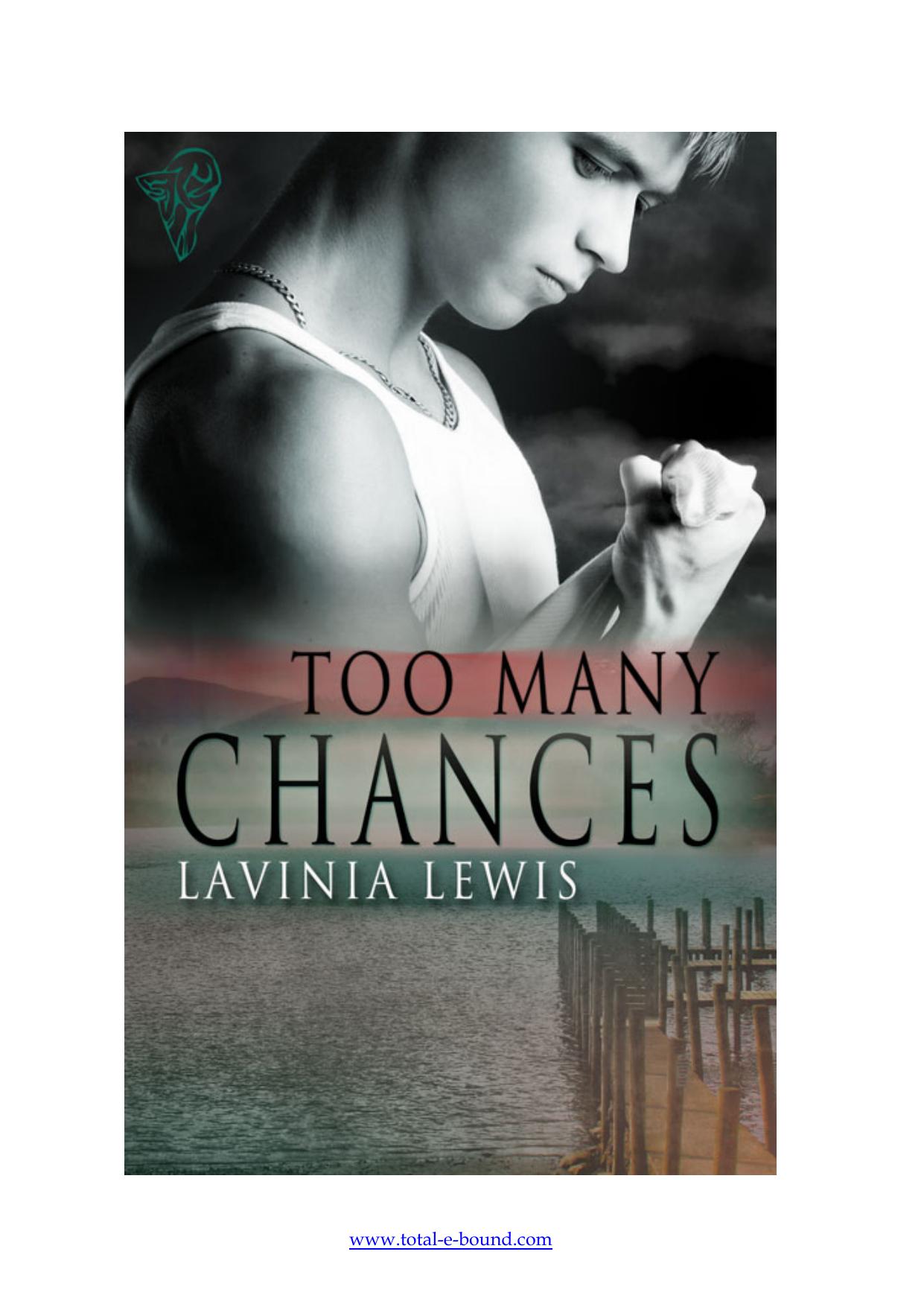 Too Many Chances by Lavinia Lewis