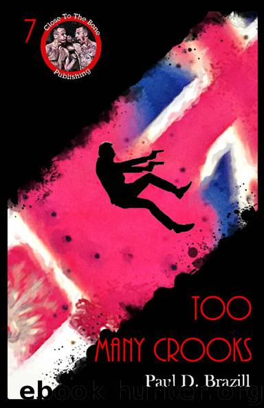 Too Many Crooks - Paul D Brazill by Near To The Knuckle
