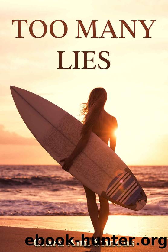 Too Many Lies: A Lesbian Romance by Clara Ann Simons